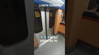 LISBON SUBWAY SALDANHA TRAVEL ML 90 metrolisboa train portugal traintravel ml90 subway [upl. by Aeduj]