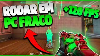 COMO RODAR VALORANT EM PC FRACO  Como aumentar muito o FPS no Valorant [upl. by Madora870]