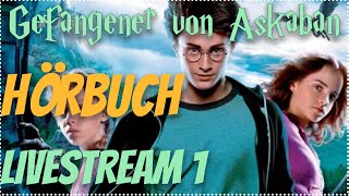 Harry Potter Hörbuch Gefangene von Askaban LIVESTREAM 1 Hörspiel Kinder Hörbuch Erwachsene podcast [upl. by Notreb201]