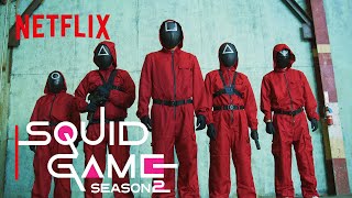 Squid Game Season 2  Official Trailer  Netflix [upl. by Naujet]