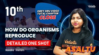 How Do Organisms Reproduce One Shot  Class 10 Biology  CBSE 2025  Sandra Maam [upl. by Halona620]