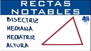 Rectas notables de un triángulo  Bisectriz mediana mediatriz y altura [upl. by Kciwdahc754]