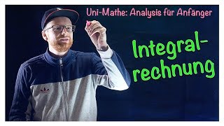 71 Integralrechnung  Analysis für Anfänger Integralrechnung [upl. by Hepsiba]