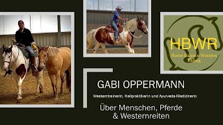 Interview mit Gabi Oppermann Westerntrainerin und Heilpraktikerin [upl. by Aicemak]