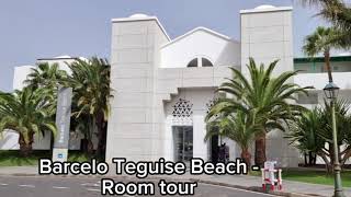 4 Barceló Teguise Beach Resort Lanzarote  Costa Teguise  Junior suite tour [upl. by Akinad999]