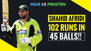 Shahid Afridi 102 off 45 Balls vs India 2005  EXTENDED HIGHLIGHTS [upl. by Danais]