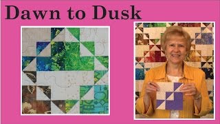 Dawn to Dusk Quilt with Pat Speth of Nickel Quilts [upl. by Notniw569]