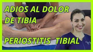 Tratamiento de PERIOSTITIS Tibial  DOLOR dedos y EMPEINE  ELIMINA el DOLOR con MASAJE en laTIBIA [upl. by Aldas]