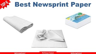 Top 6 Best Newsprint Paper With Price [upl. by Bolt911]