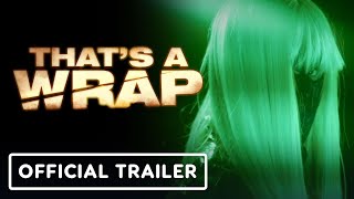 That’s A Wrap  Official Trailer 2023 Cerina Vincent Monique T Parent [upl. by Jacquenette]