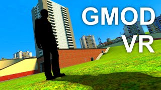 Garrys Mod VR Is Great [upl. by Llywellyn993]