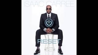 Isaac Carree  Right Now [upl. by Kjersti]