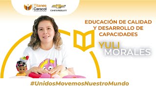 Educación de calidad y desarrollo de capacidades  Yuli Morales  Fund Verdaderos Héroes [upl. by Nosyk415]