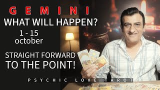 GEMINI  1  15 OCTOBER 2024  TAROT CARD READING  PSYCHIC LOVE TAROT [upl. by Lacim]