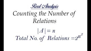 Lec  6 Counting the Number of Relations  IIT JAM  CSIR UGC NET  GATE MA  B Sc [upl. by Mariandi]