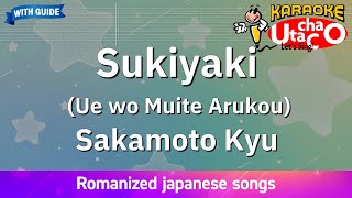 Sukiyaki Ue wo Muite Arukou – Sakamoto Kyu Romaji Karaoke with guide [upl. by Alra]