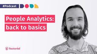 People Analytics Back to basics  Podcast con Javier Calzolari [upl. by Kcorb739]