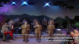 El Arbolito El Gran Combo De Puerto Rico [upl. by Lorre926]