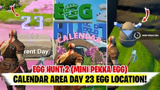 Fortnite Egg Hunt 2 MINI PEKKA EGG Calendar Eggs DAY 23  MINI PEKKA EGG Location Fortnite [upl. by Amir]