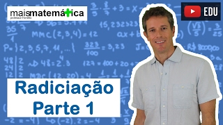 Matemática Básica  Aula 19  Radiciação parte 1 [upl. by Annocahs]