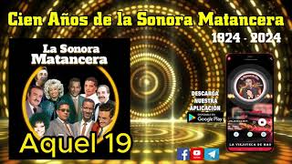 CIEN AÑOS DE LA SONORA MATANCERA 20 EXITOS DE ORO [upl. by Ikkin446]