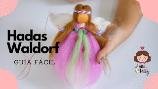 Haciendo Hadas Waldorf en fieltro agujado  FACIL TUTORIAL COMPLETO para PRINCIPIANTES [upl. by Rima861]