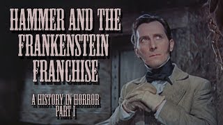 Hammer amp the Frankenstein Franchise  A History in Horror Part One  Dark Corners Classics [upl. by Aitetel197]