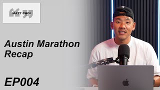 2024 Austin Marathon Recap  E04 [upl. by Ahtennek]