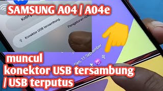 Samsung A04 masalah konektorkoneksisambungan USB terputus USB tersambung solusi nyah [upl. by Asiela]