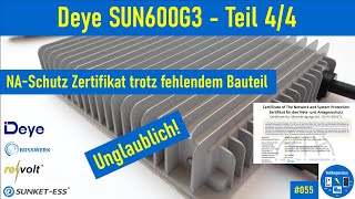 055  Deye SUN600G3 Modulwechselrichter  Teil 44  Nichtkonformität mit NASchutz Zertifikat [upl. by Nairrod]