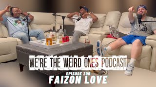 Ep 208 Faizon Love [upl. by Gustin75]