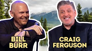 Bill Burr Meets Craig Ferguson for The First Time FULL PODCAST [upl. by Nagy729]