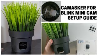 Camasker For Blink Mini Camera Setup and Test [upl. by Amuwkuhc]