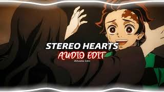 Stereo Hearts『edit audio』 [upl. by Coltson]