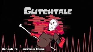 Glitchtale OST  Bonestrife Papyruss Theme [upl. by Artemus]