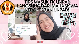 Tips masuk FK Unpad dari SEMUA JALUR [upl. by Gitt465]