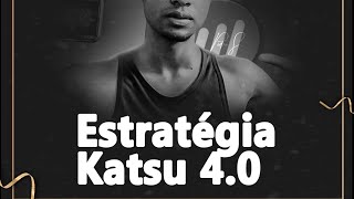 ESTRATEGIA KATSU 40 AULA 1 [upl. by Ive]