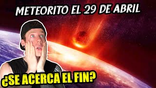 Un METEORITO IMPACTARA la Tierra el 29 DE ABRIL  2020 [upl. by Warner90]