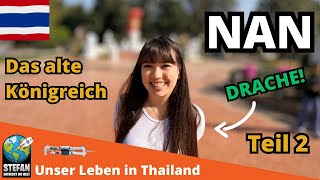 Das alte Königreich Nan Teil 2 thailand2024 auswandern gästehaus nan drohn drohnenflug [upl. by Ahsimet]