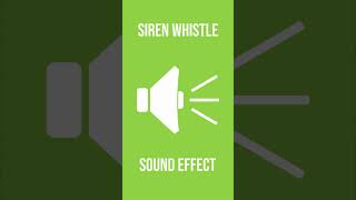 Siren Whistle Sound Effect [upl. by Rilda]