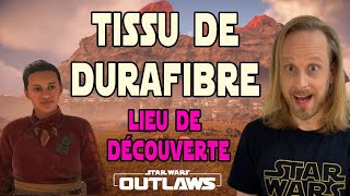 Star Wars Outlaws Tissu de durafibre  Expert Selo Rovak  français Obtenir un emplacement Guide PS5 [upl. by Milon]