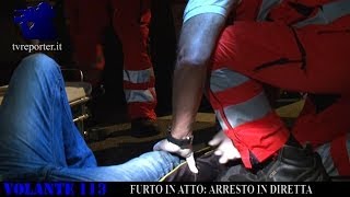 FURTO IN ATTO SALTA UN MURO DI 3 METRI ARRESTATO VOLANTE 113 [upl. by Lenneuq]