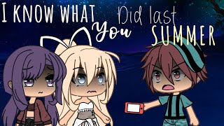 I know what you did last summer  GLMV  gacha life music video [upl. by Ahcsas]