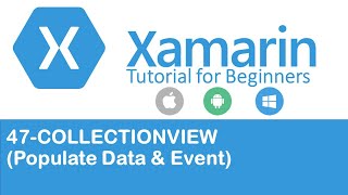 Xamarin Forms 47 CollectionView  Populate Data and Selection Event [upl. by Aznofla742]