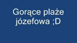 Gorące plaże Józefowa [upl. by Reniar]