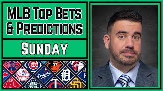 SUNDAY MLB Top Bets amp Predictions  FREE BEST BETS  FULL SLATE BREAKDOWN amp DISCUSSIONS [upl. by Isaacs787]