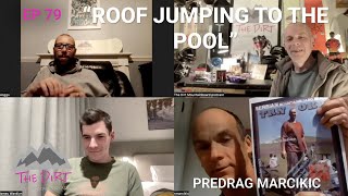 The Dirt Mountainboard Podcast  Ep 79 Predrag Marcikic  Roof jumping to the pool [upl. by Mercado]