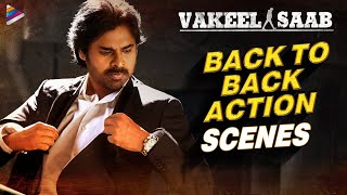 Vakeel Saab Movie Back To Back Action Scenes  Pawan Kalyan  Shruti Haasan  Nivetha  Thaman S [upl. by Wappes]