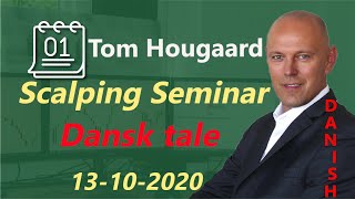 Scalping Seminar DANSK TALE 13 October 2020 🚨 DANISH 🚨 [upl. by Argella]