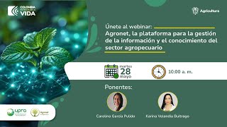 Webinar Agronet plataforma para gestión de la información y el conocimiento del sector agropecuario [upl. by Malva20]